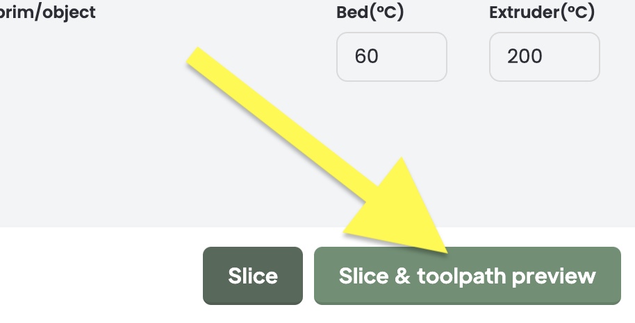 Slice and Toolpath preview button